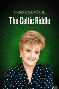 poster of Murder, She Wrote: The Celtic Riddle
