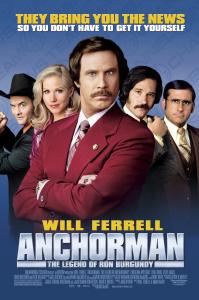 poster of Anchorman: The Legend of Ron Burgundy
