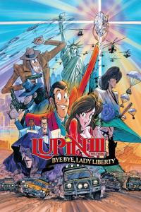 poster of Lupin the Third: Bye Bye Liberty Crisis
