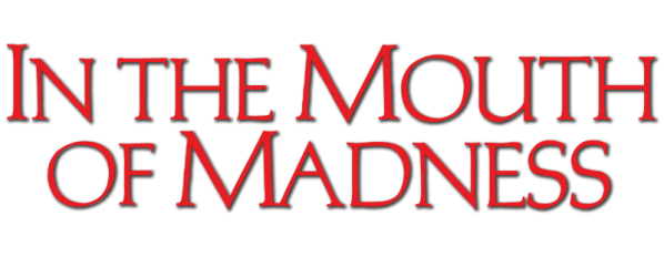 In the Mouth of Madness