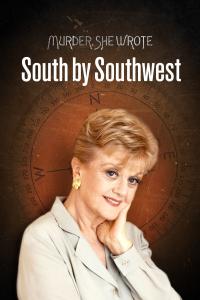 poster of Murder, She Wrote: South by Southwest