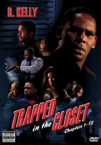 poster of Trapped in the Closet: Chapters 1-12