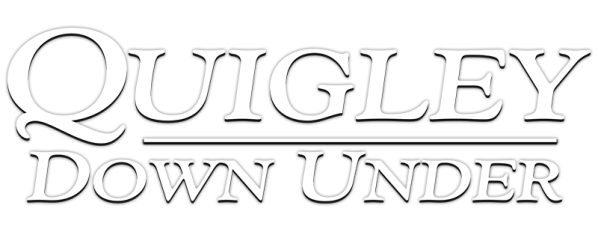 Quigley Down Under