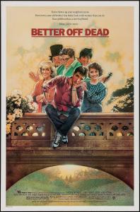 poster of Better Off Dead...