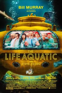 poster of The Life Aquatic with Steve Zissou