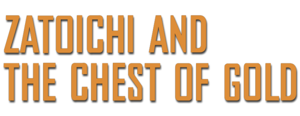 Zatoichi and the Chest of Gold