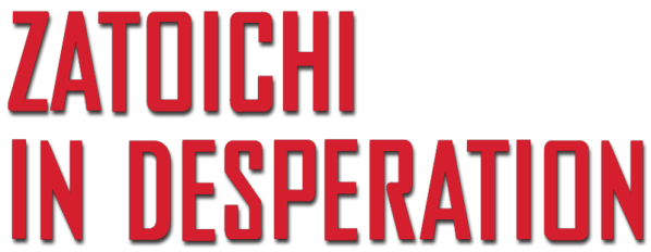 Zatoichi in Desperation