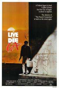 poster of To Live and Die in L.A.