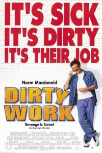 poster of Dirty Work [Dirtier Cut]