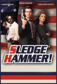 poster of Sledge Hammer!